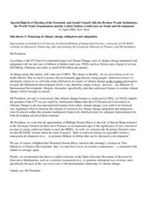 Environment / Carbon finance / Adaptation to global warming / Global warming / Government of France / Philippe Douste-Blazy / Climate change mitigation / Intergovernmental Panel on Climate Change / High Level Advisory Group on Climate Financing / Climate change policy / United Nations Framework Convention on Climate Change / Climate change