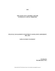 2012  THE LEGISLATIVE ASSEMBLY FOR THE AUSTRALIAN CAPITAL TERRITORY  FINANCIAL MANAGEMENT (INVESTMENT) LEGISLATION AMENDMENT