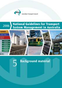 Australian Transport Council[removed]National Guidelines for Transport System Management in Australia