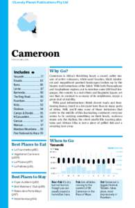 ©Lonely Planet Publications Pty Ltd  Cameroon POP 20.1 MILLION  Why Go?