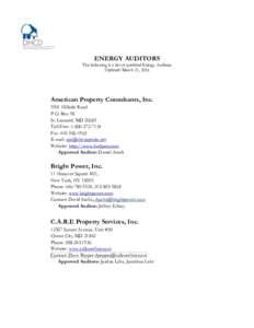 ENERGY AUDITORS  The following is a list of qualified Energy Auditors Updated: March 21, 2016  American Property Consultants, Inc.