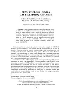 BEAM COOLING USING A GAS-FILLED RFQ ION GUIDE S. Henry, I. Martel-Bravo*, M. de Saint Simon, M. Jacotin, J.-F. Képinski, and D. Lunney† CSNSM-IN2P3-CNRS, FOrsay, France