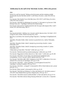 Publications by the staff of the Niels Bohr Archive, 1998 to the presentFelicity Pors and Finn Aaserud, “Making archival documents and their metadata available electronically from the Niels Bohr Archive” in A