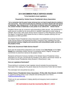 Uncommon Public Service Award - To be given to Iowa Legislators