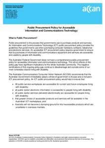 Position Statement Public Procurement Policy for Accessible Information and Communications Technology What is Public Procurement? Public procurement is the process that governments use to purchase products and services. 