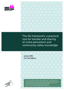 The 5Is framework: a practical tool for transfer and sharing of crime prevention and community safety knowledge  January 2008