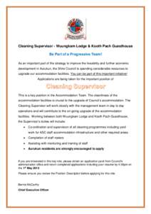 Cleaning Supervisor - Wuungkam Lodge & Kooth Pach Guesthouse Be Part of a Progressive Team! As an important part of the strategy to improve the liveability and further economic development in Aurukun, the Shire Council i