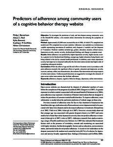 ORIGINAL RESEARCH  Predictors of adherence among community users of a cognitive behavior therapy website Philip J Batterham Alison L Neil