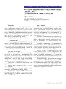 Journal of IMAB - Annual Proceedings (Scientific Papers, vol. 10, book 1  A CASE OF SECONDARY SYPHILIS WITH CONDYLOMATA LATA LOCATION ON THE ORAL COMISSURE S. Pavlov, M. Slavova Clinic of Dermatology and Venereol