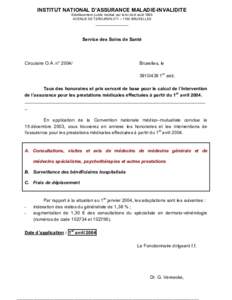 INSTITUT NATIONAL D’ASSURANCE MALADIE-INVALIDITE Etablissement public institué par la loi du 9 août 1963 AVENUE DE TERVUREN 211 – 1150 BRUXELLES _____________ Service des Soins de Santé