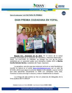 Con el concurso “LA FACTURA TE PREMIA”  328 DIAN PREMIA CIUDADANA EN YOPAL