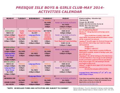 PRESQUE ISLE BOYS & GIRLS CLUB-MAY 2014ACTIVITIES CALENDAR MONDAY    TUESDAY