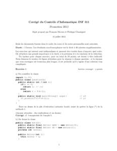 Corrig´ e du Contrˆ ole d’Informatique INF 311 Promotion 2012 Sujet propos´e par Fran¸cois Morain et Philippe Chassignet 12 juillet 2013