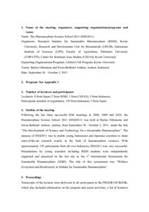 1. Name of the meeting, organizers, supporting organizations/programs and venue Name: The Humanosphere Science SchoolHSS2011) Organizers: Research Institute for Sustainable Humanosphere (RISH), Kyoto University; R