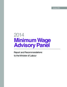 2014 Minimum Wage Advisory Panel; Report and Recommendations to the Minister of Labour