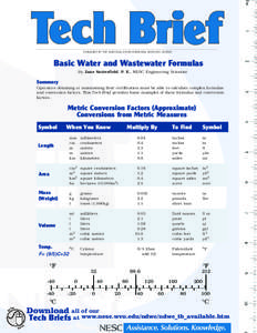 PUBLISHED BY THE NATIONAL ENVIRONMENTAL SERVICES CENTER  Basic Water and Wastewater Formulas By Zane Satterfield, P. E., NESC Engineering Scientist  Summary