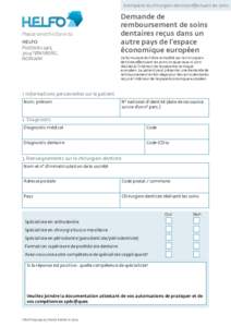 Exemplaire du chirurgien-dentiste effectuant les soins  Please send this form to: HELFO Postboks[removed]TØNSBERG