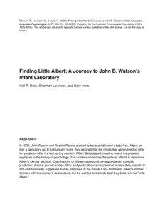 Beck, H. P., Levinson, S., & Irons, G[removed]Finding Little Albert: A Journey to John B. Watson’s Infant Laboratory. American Psychologist, 64(7): [removed]Oct[removed]Published by the American Psychological Association (ISSN: 1935-990X). This article may not exactly replicate the final version published in the APA journal. It is not the copy of
