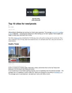 April 20, 2012 UVM: 8,016,407 Top 10 cities for newlyweds By Ilyce Glink