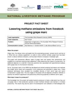 NATIONAL LIVESTOCK METHANE PROGRAM PROJECT FACT SHEET Lowering methane emissions from livestock using grape marc Lead organisation