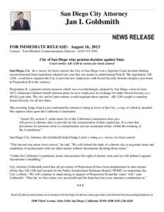 San Diego City Attorney  Jan I. Goldsmith NEWS RELEASE FOR IMMEDIATE RELEASE: August 16, 2013 Contact: Tom Mitchell, Communications Director: ([removed]