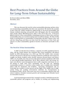 Best Practices from Around the Globe for Long-Term Urban Sustainability By Steven Cohen and Alison Miller November, 2013  Abstract