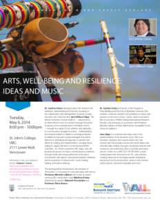 Dr.Cynthia Cohen  Jane Wilburn Sapp PETER WALL INSTITUTE PRESENTS:  ARTS, WELL-BEING AND RESILIENCE: