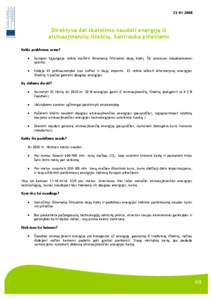 [removed]Direktyva dėl skatinimo naudoti energiją iš atsinaujinančių išteklių. Santrauka piliečiams Kokia problemos esmė? •