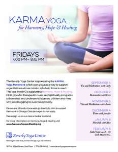 KARMA Yoga...  for Harmony, Hope & Healing Fridays