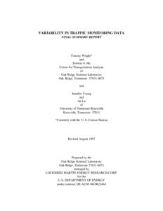 VARIABILITY IN TRAFFIC MONITORING DATA FINAL SUMMARY REPORT Tommy Wright* and Patricia S. Hu