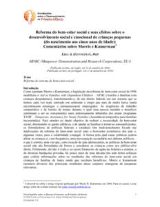 Reforma do bem-estar social e seus efeitos sobre o desenvolvimento social e emocional de crianças pequenas (do nascimento aos cinco anos de idade): Comentários sobre Morris e Kamerman1 LISA A. GENNETIAN, PhD MDRC (Manp