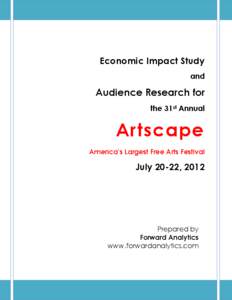 Economic Impact Study and Audience Research for the 31st Annual