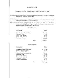 RESOL UTION  FORMAL ACCEPTANCE OF WATER AND SEWER SYSTEMS - FY 2008 WHEREAS,	 certain water and sewer infrastructures have been constructed by developers and dedicated to the James City Service Authority; and