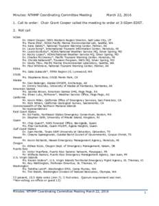 Minutes: NTHMP Coordinating Committee Meeting  March 22, Call to order: Chair Grant Cooper called the meeting to order at 3:02pm EDST. 2. Roll call