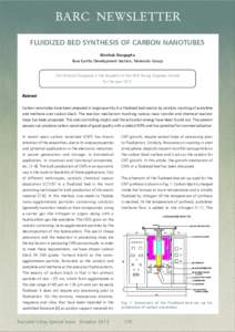 BARC NEWSLETTER FLUIDIZED BED SYNTHESIS OF CARBON NANOTUBES Kinshuk Dasgupta Rare Earths Development Section, Materials Group Shri Kinshuk Dasgupta is the recipient of the DAE Young Engineer Award for the year 2011