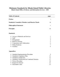 Minimum Standards for Rhode Island Public Libraries Rhode Island Office of Library and Information ServicesTable of Contents Preface Standards Committee Members and Reactor Panels