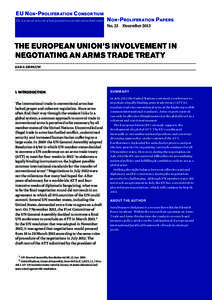 Arms control / Arms Trade Treaty / Common Foreign and Security Policy / European Union / High Representative of the Union for Foreign Affairs and Security Policy / Prepcom / United Nations Institute for Disarmament Research / Treaty of Lisbon / SALW / International relations / Law / Politics of the European Union