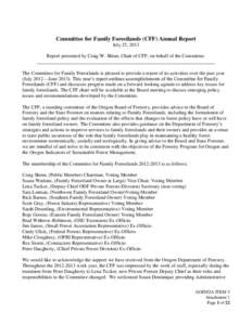 Committee for Family Forestlands (CFF) Annual Report July 25, 2013 Report presented by Craig W. Shinn, Chair of CFF, on behalf of the Committee. The Committee for Family Forestlands is pleased to provide a report of its 