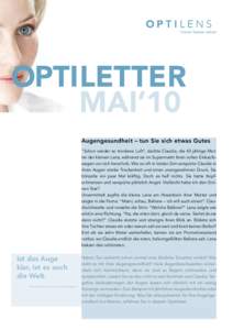 OPTILETTER 	 MAI’10 Augengesundheit – tun Sie sich etwas Gutes 