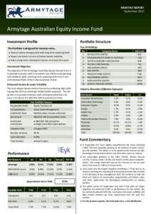 MONTHLY REPORT September 2012 Armytage Australian Equity Income Fund Investment Profile