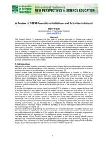 A Review of STEM Promotional Initiatives and Activities in Ireland Marie Walsh Limerick Institute of Technology (Ireland)   Abstract