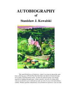 Biography of Stanislaw J. Kowalski