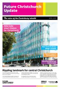 Future Christchurch Update The voice of the Canterbury rebuild APRIL 2015