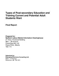 A Proposal to Conduct Research to Determine What Types of Post-Secondary Education and Training Current and Potential Adult St