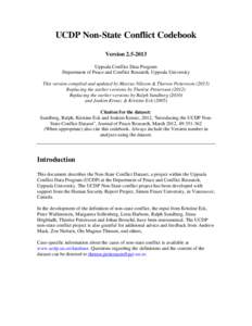 UCDP Non-State Conflict Codebook Version[removed]Uppsala Conflict Data Program Department of Peace and Conflict Research, Uppsala University This version compiled and updated by Marcus Nilsson & Therese Pettersson (2013