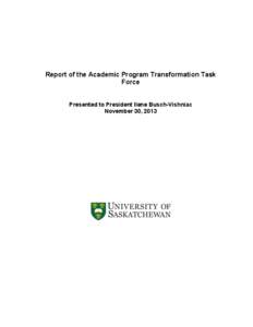 Report of the Academic Program Transformation Task Force Presented to President Ilene Busch-Vishniac
