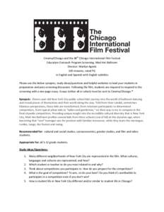 Cinema/Chicago and the 48th Chicago International Film Festival Education Outreach Program Screening: Mad Hot Ballroom Director: Marilyn Agrelo 105 minutes, rated PG In English and Spanish with English subtitles Please u