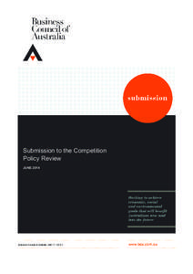 Submission to the Competition Policy Review JUNE 2014 Submission to the Competition Policy Review: Summary Report