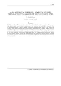 II JIPE  A RANDOM-SUM WILCOXON STATISTIC AND ITS APPLICATION TO ANALYSIS OF ROC AND LROC DATA N. Balakrishnan McMaster University, Canad´