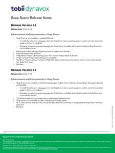 Snap Scene Release Notes Release Version 1.2 Release date: 2016–9–15 Enhancements and Improvements to Snap Scene •